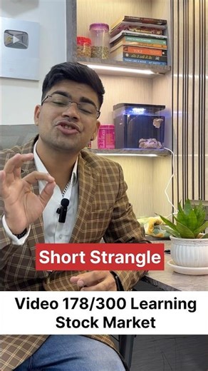 Video 178/300 Learning Stock Market | Short Strangle Option Strategy