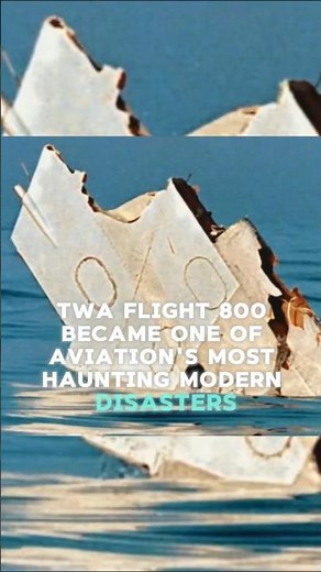The Tragic Story of TWA Flight 800.