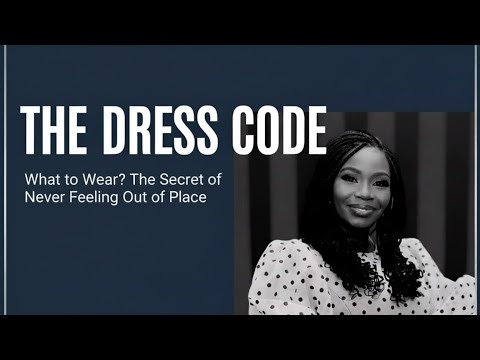 The Dress Code | What to Wear? The Secret to Never Feeling Out of Place | Etiquette School