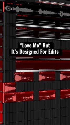 Edit Audio: How to Design 'Love Me' for Edits