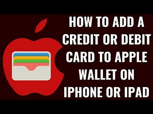 How to Add a Credit or Debit Card to Apple Wallet on iPhone or iPad