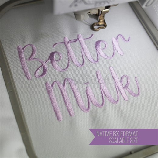 Better Milk Embroidery Font; Script Cursive Native BX Scalable Format; Satin Stitch Alphabet File; Instant Download File .5in - 8in Sizes BX - Etsy