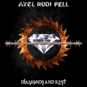 AXEL RUDI PELL - Ascolta 'Diamonds And Rust' - Loud and Proud