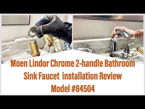 Moen Lindor Chrome 2-handle Bathroom Sink Faucet installation Review Model #84504