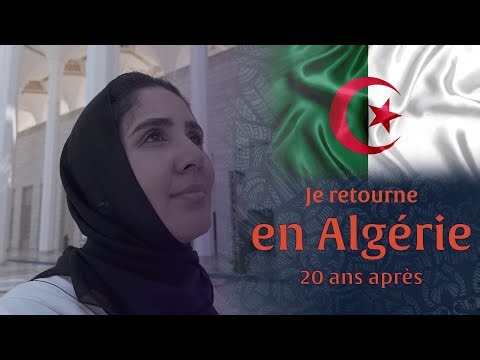 VLOG: 20 ANS APRES JE RETOURNE EN ALGERIE