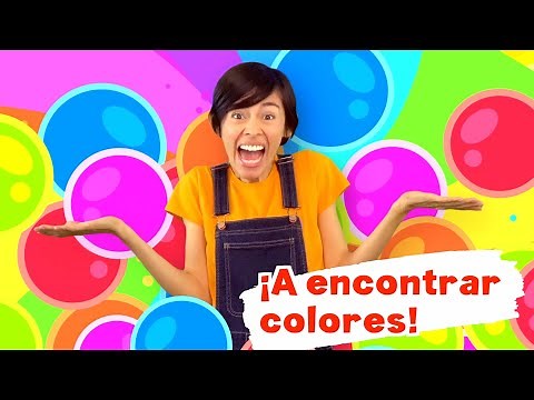 ¡A Encontrar Colores! - canción infantil | COLOR SONG in SPANISH - música educativa