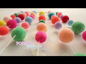 D'SIGN - DIY Cute Pom Pom Decorations