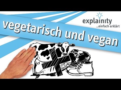 Vegetarian and vegan simply explained (explainity® explanatory video)