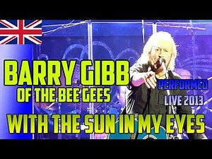 BEE GEES Barry Gibb With The Sun In My Eyes - LIVE Mythology Tour 2013 @ O2 London HD