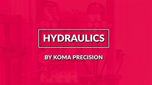 Koma Precision - Hydraulics Components Overview | Koma Precision Inc