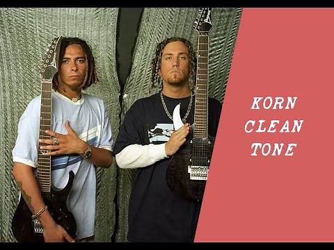 Korn Clean Tone Tutorial (Falling Away From Me, Freak on a Leash etc)