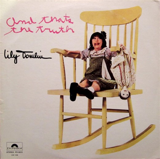 Lily Tomlin - And That's The Truth