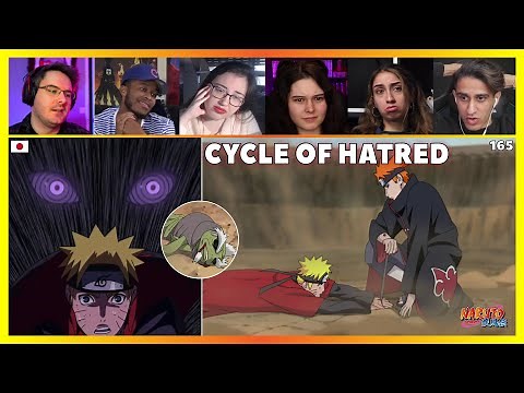 Pain's Cycle of Hatred | Reaction Mashup [Naruto Shippuden 165] ナルト 疾風伝
