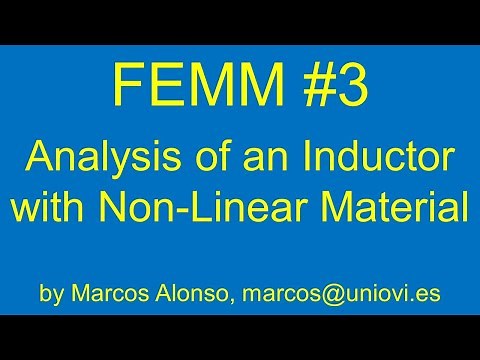 FEMM #3: Analysis of an Inductor with Non-Linear Material