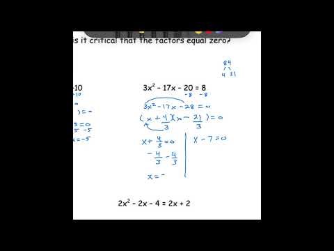 Algebra - Unit 4 Topic 2 Part 3 - Day 2 - Solving Quadratics from Factors