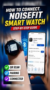 How to Connect NoiseFit Twist Smart Watch to Phone | QR Scan & Pairing Setup Guide 2026