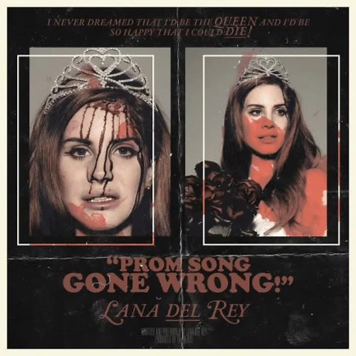 Lana Del Rey Unreleased Prom Song Gone Wrong