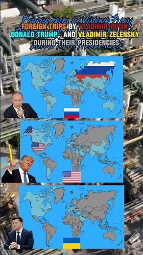 Foreign trips by Putin🇷🇺, Trump🇺🇲, and Zelensky🇺🇦 during their presidencie #shorts