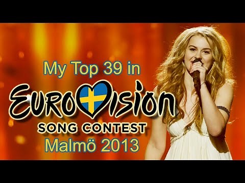 Eurovision 2013 - My Top 39 [with comments]
