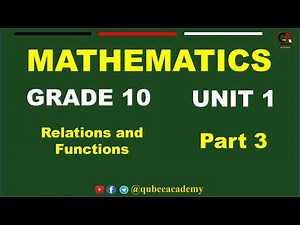 3. Grade 10 Maths Unit 1 Functions and Relations | Part 3 domain and range of relations