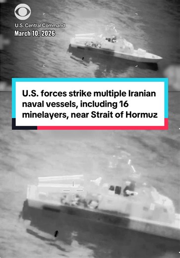 U.S. forces destroyed at least 16 Iranian mine-laying vessels on Tuesday near the Strait of Hormuz, U.S. Central Command said in a post on social media which included unclassified aerial videos of boats being destroyed in strikes. Previously Tuesday, U.S. officials had told CBS News that Iran could be getting ready to deploy naval mines in the Strait of Hormuz in an effort to further disrupt the key shipping lane. #news #US #Iran #StraitofHormuz #war