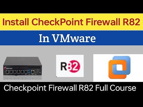 Day-01 | How to Install Checkpoint R82 in VMware | Checkpoint Firewall R82 Full Course