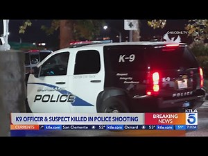 Burbank Police Department K9 shot, killed on 5 Freeway