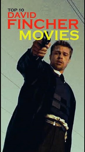 Top 10 David Fincher Movies