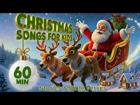 1 HOUR Christmas Songs & Stories | Bible Verses | I've Got the Joy, We Wish You, Jingle Bells & More