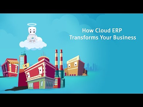 How Cloud ERP Transforms Your Business | Cloud-based ERP