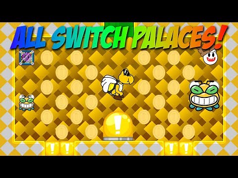 ALL SWITCH PALACES LOCATIONS ~ A Koopa's Revenge 2 [1080p60]