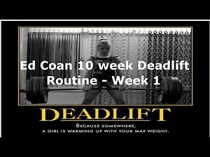 Ed Coan Deadlift Program Week 1