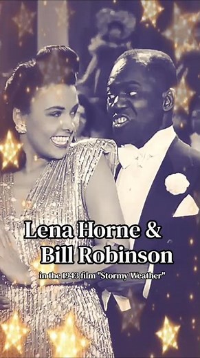 Lena Horne and Bill "Bojangles" Robinson performing "I Can't Give You Anything But Love"