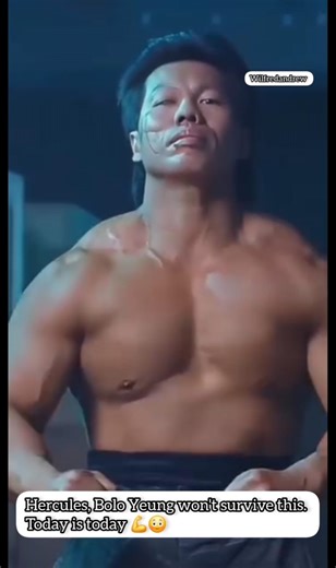 Hercules, Bolo Yeung won't survive this.