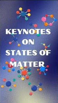 Keynotes On States Of Matter #yt #physics #youtube #science #ytshorts #education #youtuber #ytshort