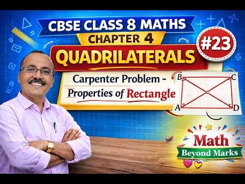 CBSE Class 8 Maths - Chapter 4 Quadrilaterals - Carpenters Problem - Properties of Rectangles