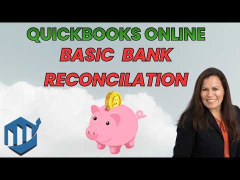 How to Reconcile an Account in QuickBooks Online, Beginner Tutorial
