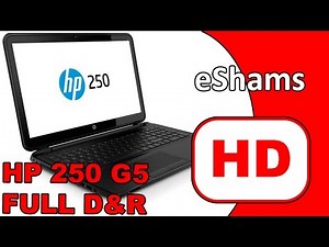 HP 250 G5 Full Disassembly and Reassembly