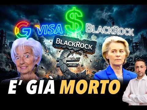 Il piano di BlackRock, Visa, Google e dei Big Europei per CONTROLLARE IL DENARO e FOTTERE L'EUROPA
