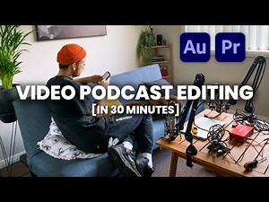 How To Edit a Video Podcast FAST (Adobe Premiere + Audition Workflow)