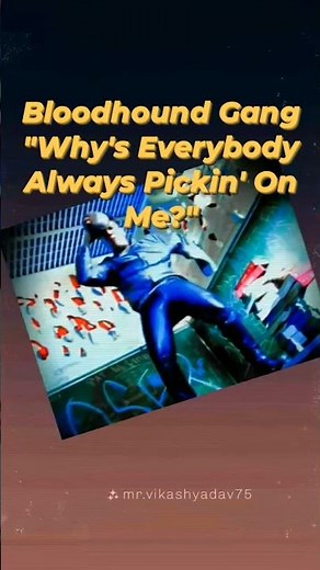 BLOODHOUND GANG - Why's Everybody Always Pickin' On Me? #comedyrock #funkmetal #rockalternativo