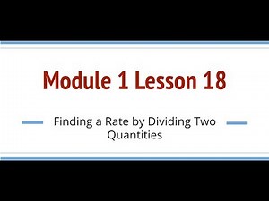 Grade 6, Module 1 Lesson 18