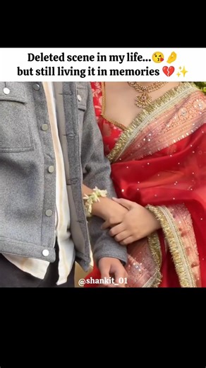 # deleted scene in my life but still living it in memories #ytshorts #couplegoal #love #viral #reels