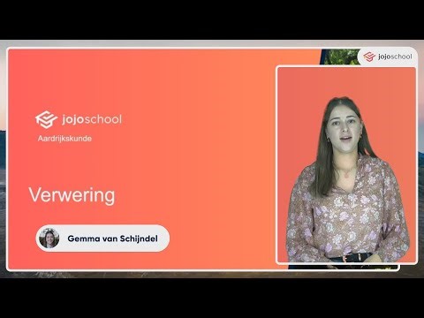 Verwering - Aardrijkskunde - VMBO, HAVO & VWO