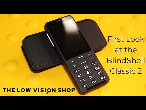 Introducing the BlindShell Classic 2 Cell Phone