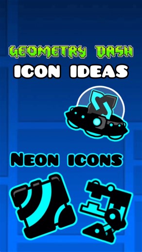 🔵Geometry dash neon icons ideas⚫ #geometrydash #foryou #gd #neon