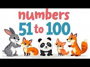 Numbers 51 to 100 for Kids | Fun Numbers Learning Video for Children | Numbers Video