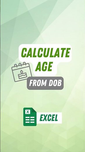 How to Calculate Age from Date of Birth in Excel