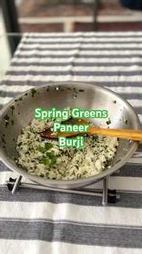 Spring Greens Paneer Burji