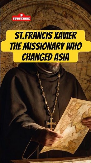 St. Francis Xavier: The Missionary Who Changed Asia #StFrancisXavier